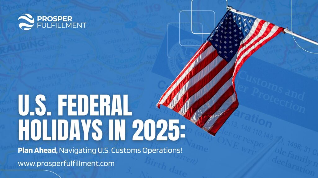 Graphic showing U.S. Federal Holidays in 2025, featuring the American flag and a logistics-focused theme